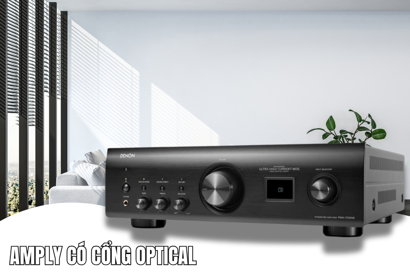 amply có cổng optical amply có cổng optical