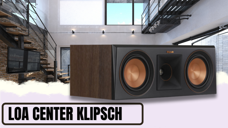 Loa center Klipsch - Made in USA Loa center Klipsch - Made in USA