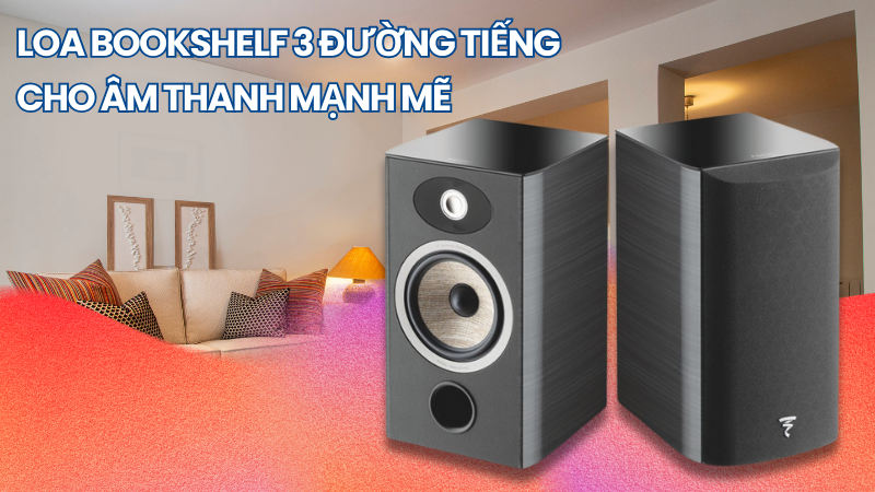 [HOT] Loa bookshelf 3 đường tiếng nào chất lượng nhất?