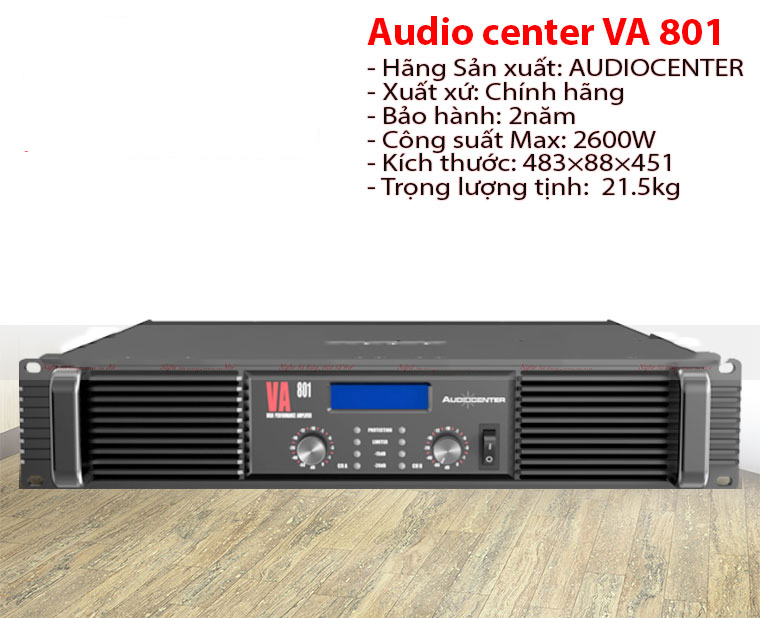 Đặc điểm Cục đẩy công suất Audiocenter VA801