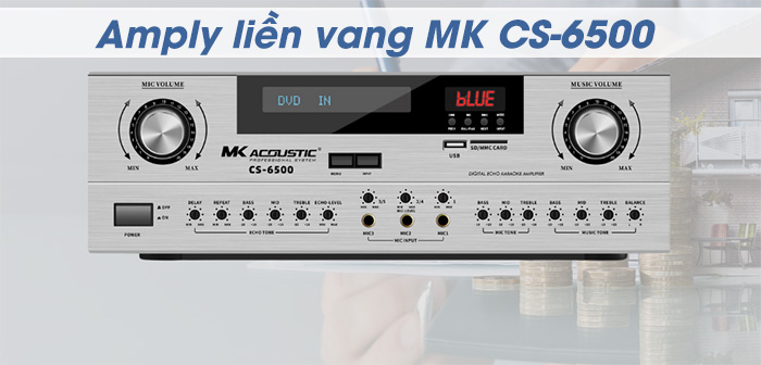 Amply liền vang MK CS-6500