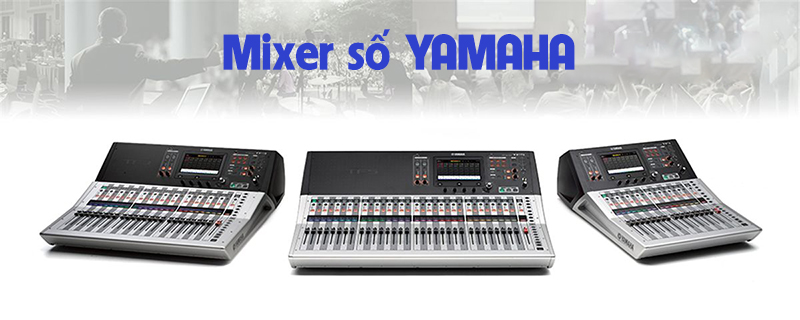 Bàn mixer số Yamaha chất lượng tới từ Nhật Bản