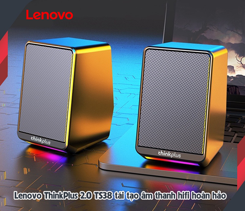 Lenovo ThinkPlus 2.0 TS38 tái tạo âm thanh hifi hoàn hảo