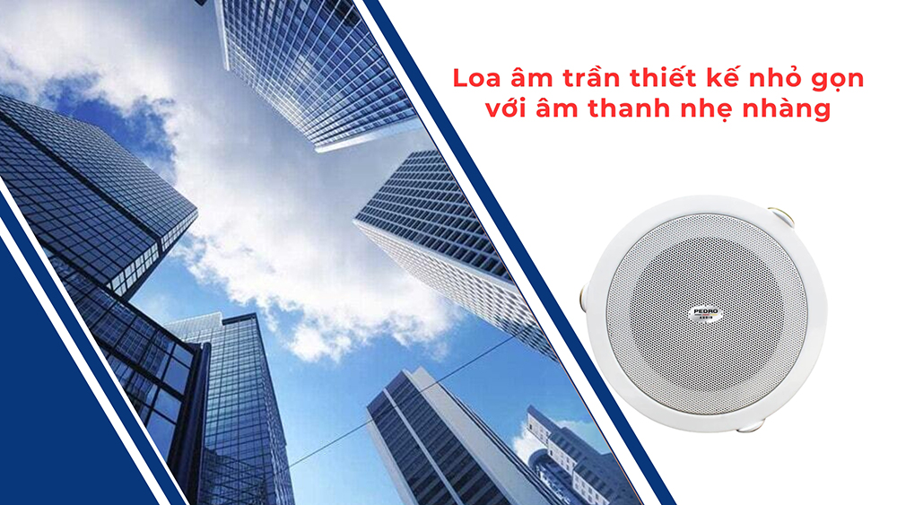 Loa âm trần thiết kế nhỏ gọn với âm thanh nhẹ nhàng
