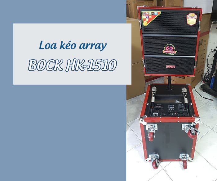 Loa kéo array BOCK HK-1510: 11.500.000 VNĐ Loa kéo array BOCK HK-1510: 11.500.000 VNĐ