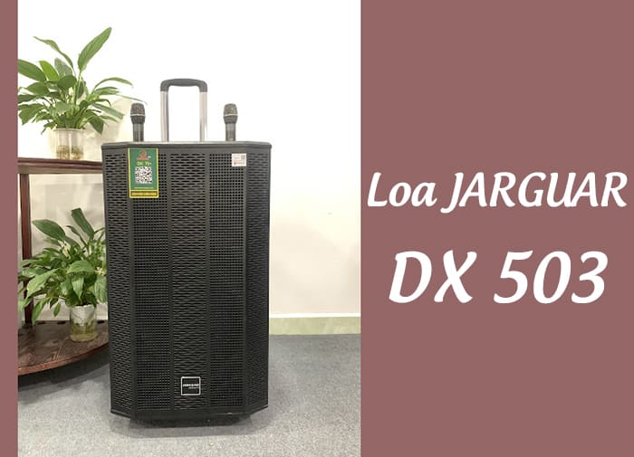 Loa kéo chính hãng Hàn Quốc JARGUAR DX 503