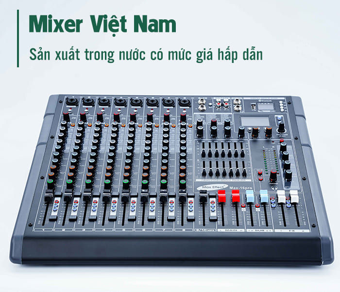 Mixer Việt Nam giá rẻ - dòng sản xuất được sản xuất trong nước với giá hấp dẫn