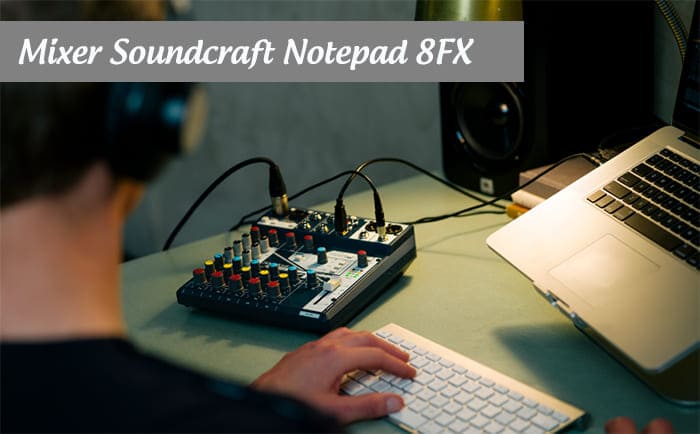 Bán mixer cũ Soundcraft Notepad 8FX Bán mixer cũ Soundcraft Notepad 8FX
