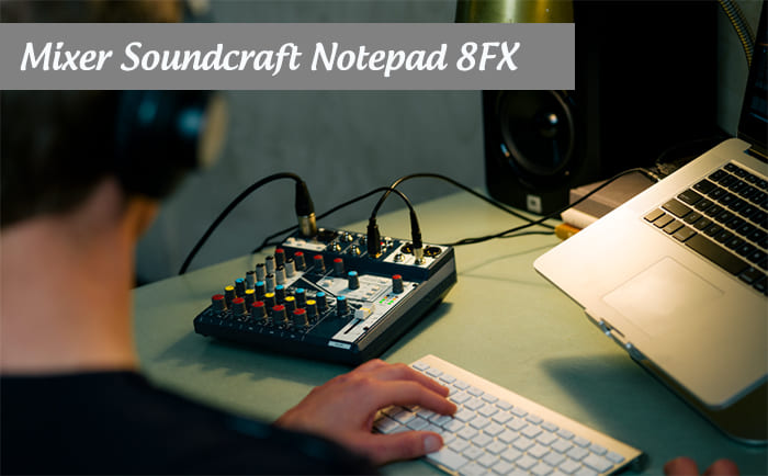 Mixer bãi Mỹ Soundcraft Notepad 8FX: 5.500.000 VNĐ