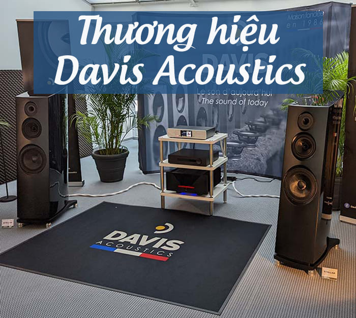 Thương hiệu Davis Acoustics Thương hiệu Davis Acoustics