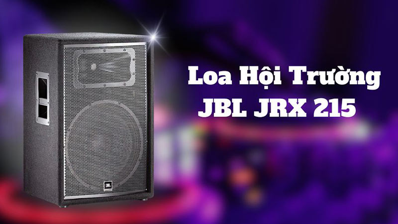 Loa hội trường bass 40 JBL JRX 215: 36.000.000 VNĐ