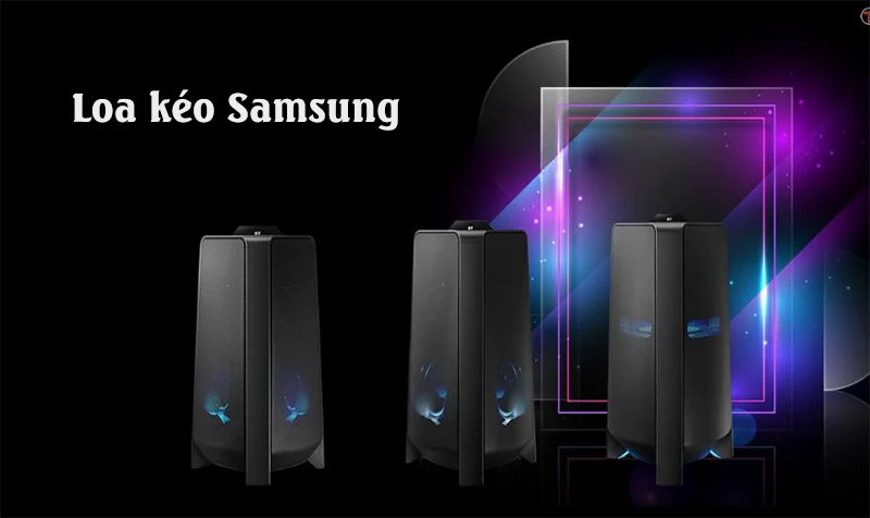 Loa kẹo kéo Samsung