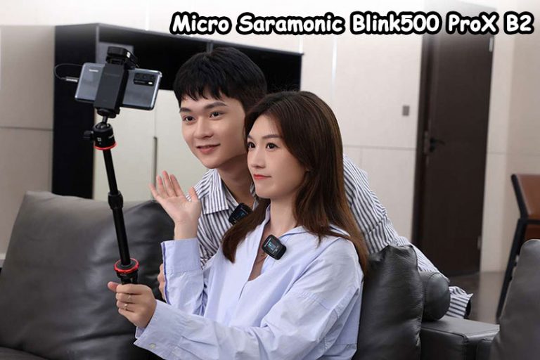 Micro làm youtube Saramonic Blink 500 ProX B2: 7.500.000 VND